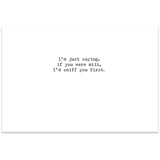Look, I'm not saying you're old...Greeting Card